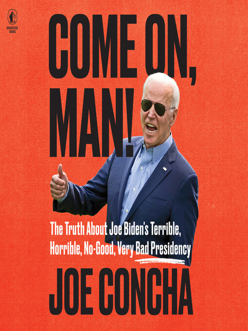 Title details for Come On, Man! by Joe Concha - Available